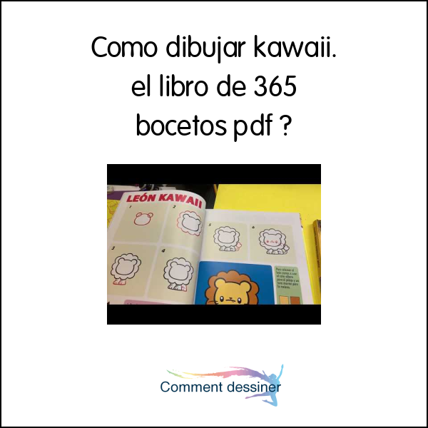 Como dibujar kawaii. el libro de 365 bocetos pdf